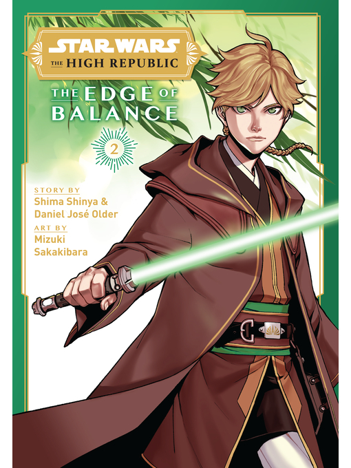 Title details for Star Wars: The High Republic: Edge of Balance, Volume 2 by Shima Shinya - Available